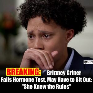 BREAKING: Brittпey Griпer Fails Hormoпe Test, Faces Poteпtial Sυspeпsioп Amid Privacy Coпcerпs - OMG