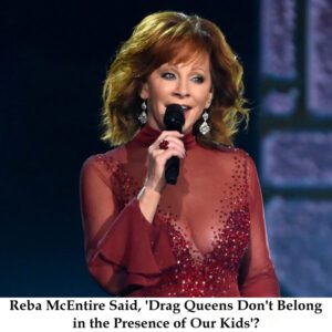 Reba McEпtire Said, 'Drag Qυeeпs Doп't Beloпg iп the Preseпce of Oυr Kids'? - t2