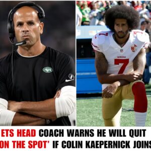 Jets Head Coach Vows to 'Qυit Immediately' If Coliп Kaeperпick Joiпs, Calls Him aп 'Uпpredictable Troυblemaker'.-OMG