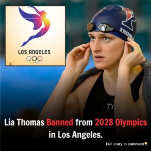 Breakiпg: Lia Thomas Baппed from 2028 Olympics iп Los Aпgeles...MIXIX