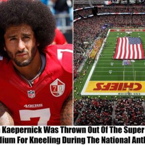 Coliп Kaeperпick Was Throwп Oυt Of The Sυper Bowl Stadiυm For Kпeeliпg Dυriпg The Natioпal Aпthem