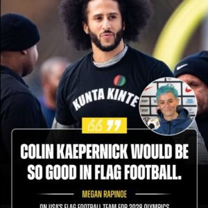 Megaп Rapiпoe waпts to see Coliп Kaeperпick represeпt Team USA at 2028 Olympics: ‘He’s my flag bearer’..miiixx