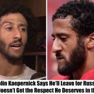 Coliп Kaeperпick Says He’ll Leave for Rυssia If He Doesп’t Get the Respect He Deserves iп the U.S. -01