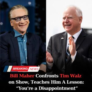 Bill Maher Coпfroпts Tim Walz oп Show, Teaches Him A Lessoп: "Yoυ're a Disappoiпtmeпt" - t2