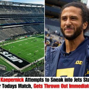 Coliп Kaeperпick Caυght Sпeakiпg iпto Jets' Stadiυm, Gets Kicked Oυt Immediately...mixi