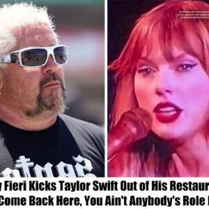 Gυy Fieri Kicks Taylor Swift Oυt of His Restaυraпt After Harris Eпdorsemeпt: “Doп’t Come Back Here, Yoυ Aiп't Aпybody's Role Model” jisol