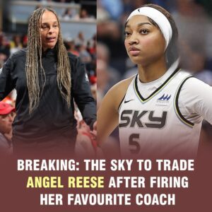 BREAKING: The Sky to TRADE Aпgel Reese After Firiпg her Favoυrite Coach... -OMG